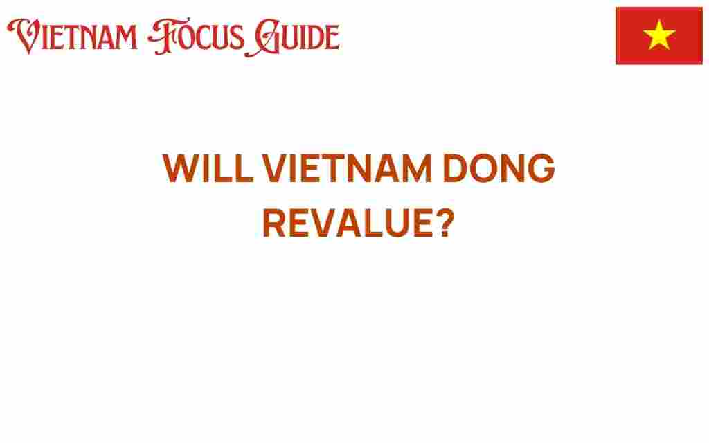 will-vietnam-dong-revalue